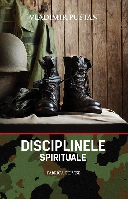 Kniha Disciplinele Spirituale (Editia Romana) VLADIMIR PUSTAN