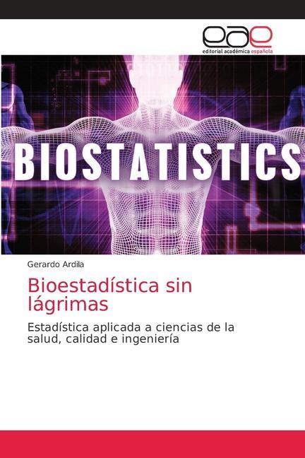 Knjiga Bioestadistica sin lagrimas GERARDO ARDILA