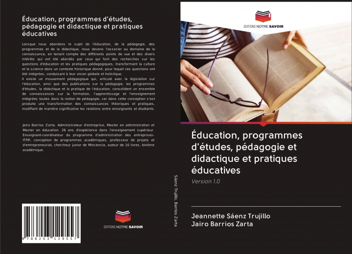 Book Education, programmes d'etudes, pedagogie et didactique et pratiques educatives Jeannette Saenz Trujillo