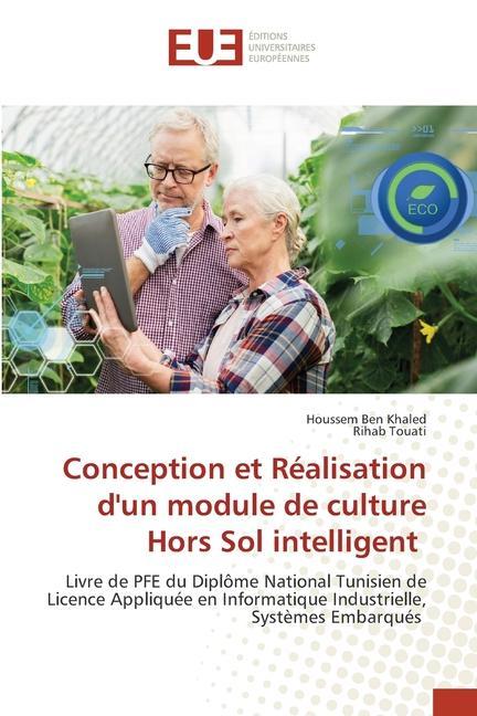 Könyv Conception et Realisation d'un module de culture Hors Sol intelligent Ben Khaled Houssem Ben Khaled