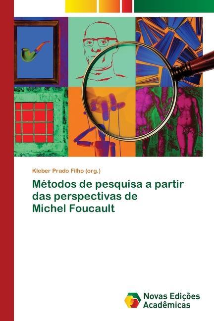 Buch Metodos de pesquisa a partir das perspectivas de Michel Foucault Prado Filho (org.) Kleber Prado Filho (org.)