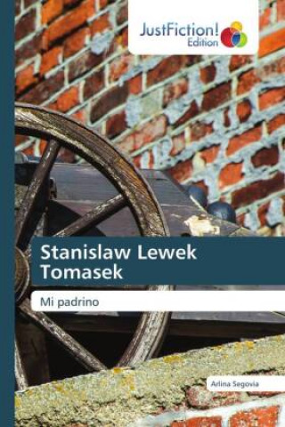 Knjiga Stanislaw Lewek Tomasek Segovia Arlina Segovia
