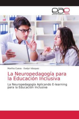 Livre Neuropedagogia para la Educacion Inclusiva Cueva Martha Cueva