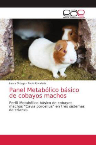 Knjiga Panel Metabolico basico de cobayos machos LAURA ORTEGA