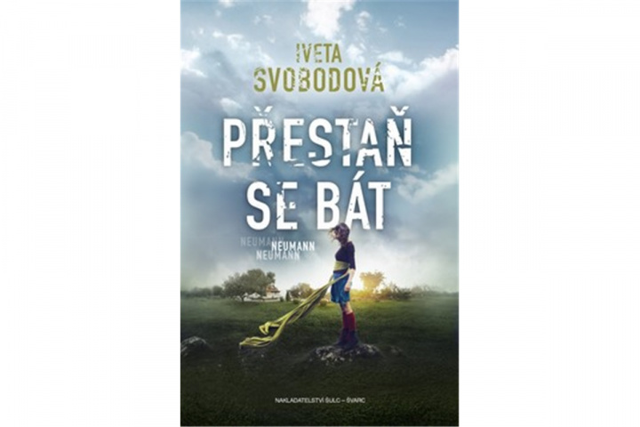 Libro Přestaň se bát Iveta Svobodová