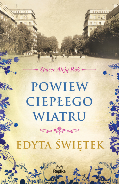 Book Powiew ciepłego wiatru. Spacer Aleją Róż. Tom 5 Edyta Świętek