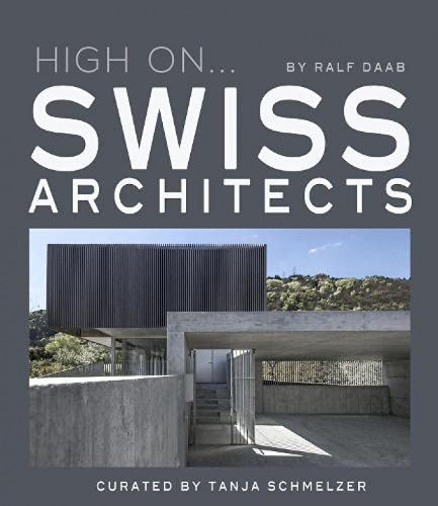 Carte High On... Swiss Architects Ralph Daab