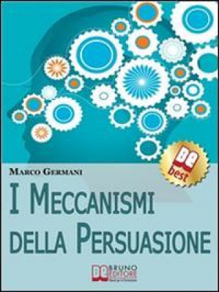 Книга I Meccanismi Della Persuasione Germani Marco Germani