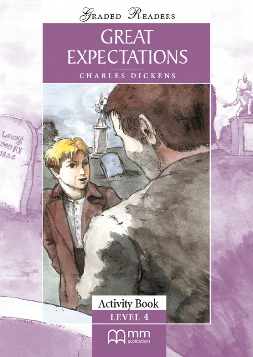 Книга Great Expectations. Level 4. Activity Book. Graded Readers 