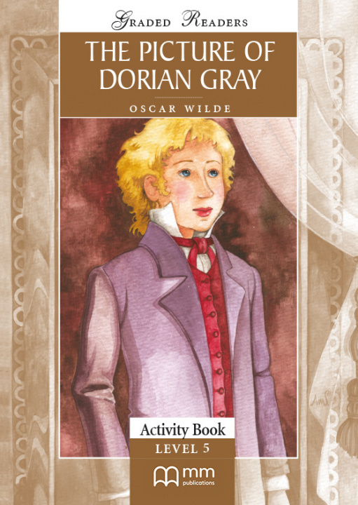 Buch The Picture of Dorian Gray. Level 5. Activity Book. Graded Readers 