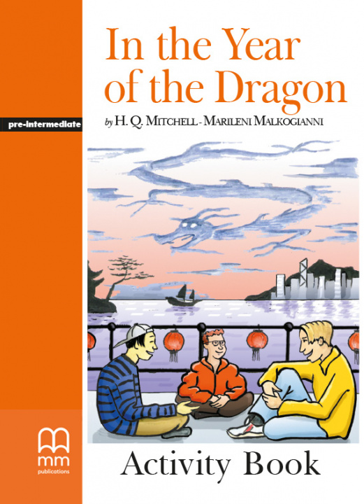 Carte In the Year of the Dragon. Level 3. Activity Book. Graded Readers 