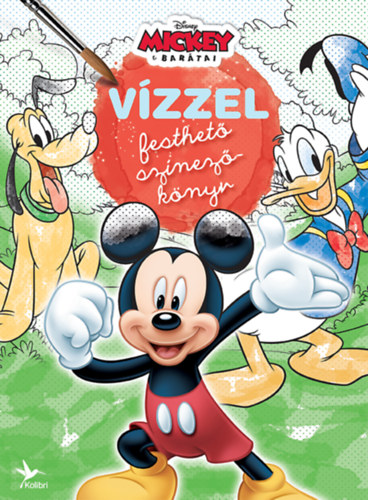 Livre Vízzel festhető színezőkönyv - Mickey és barátai 