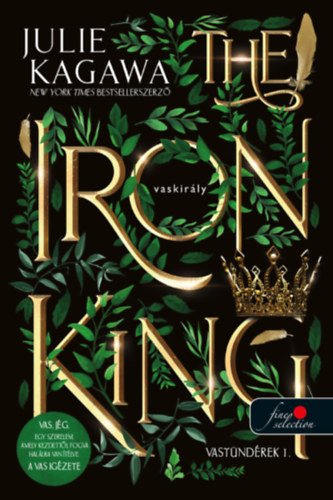 Könyv The Iron King - A vaskirály Julie Kagawa