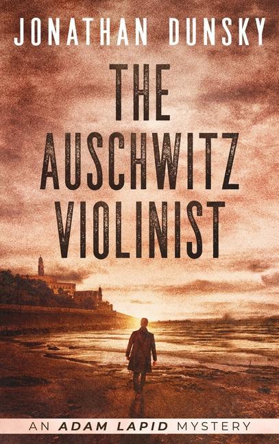 Kniha Auschwitz Violinist JONATHAN DUNSKY