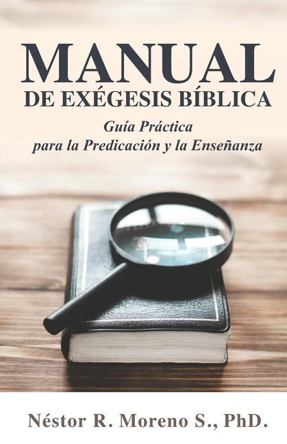 Carte Manual de Exegesis Biblica Moreno Nestor Moreno