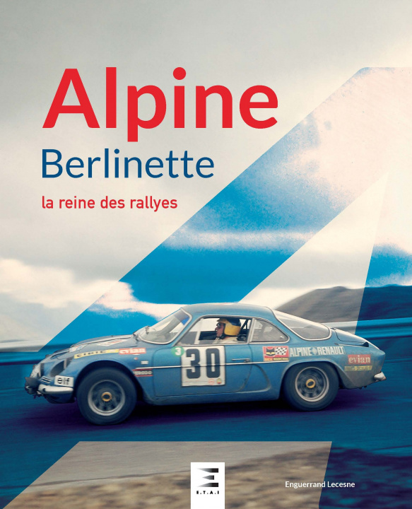Carte Alpine berlinette - la reine des rallyes Enguerrand Lecesne