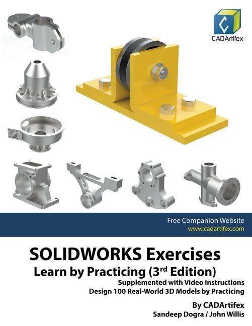 Kniha SOLIDWORKS Exercises - Learn by Practicing (3rd Edition) Dogra Sandeep Dogra