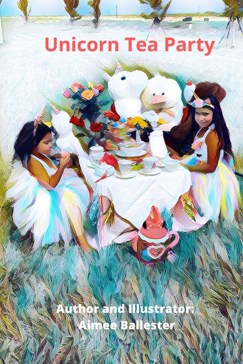 Книга Unicorn Tea Party Ballester Aimee Ballester