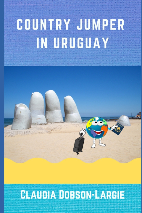 Knjiga Country Jumper in Uruguay Dobson-Largie Claudia Dobson-Largie