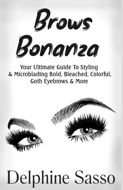Knjiga Brows Bonanza Delphine Sasso
