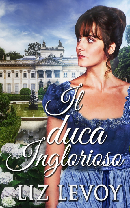 Book Duca Inglorioso Liz Levoy