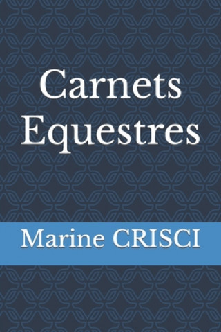 Knjiga Carnets equestres Marine Crisci