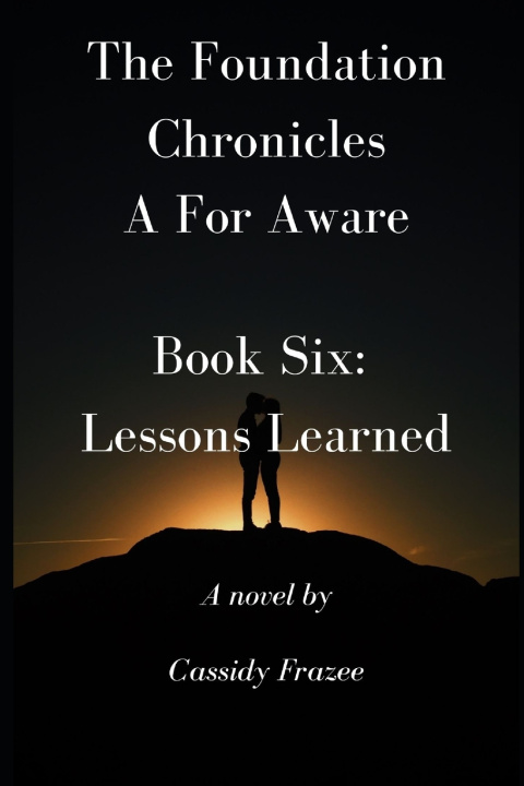 Knjiga Foundation Chronicles Frazee Cassidy Frazee