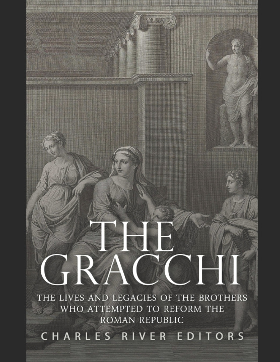Book Gracchi Charles River Editors