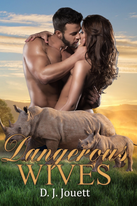 Knjiga Dangerous Wives Jouett D.J. Jouett