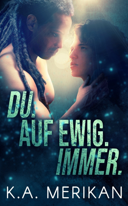 Книга Du. Auf ewig. Immer. Merikan K.A. Merikan