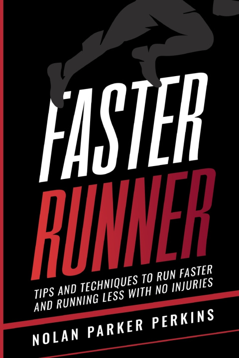 Knjiga Faster Runner Perkins Nolan Parker Perkins