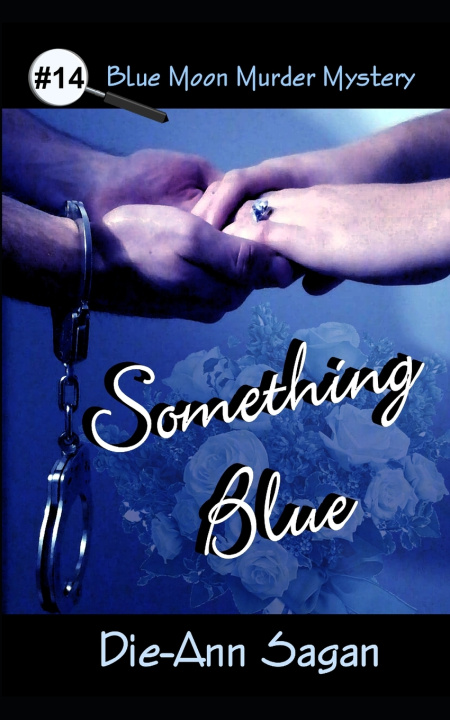 Knjiga Something Blue Sagan Die-Ann Sagan