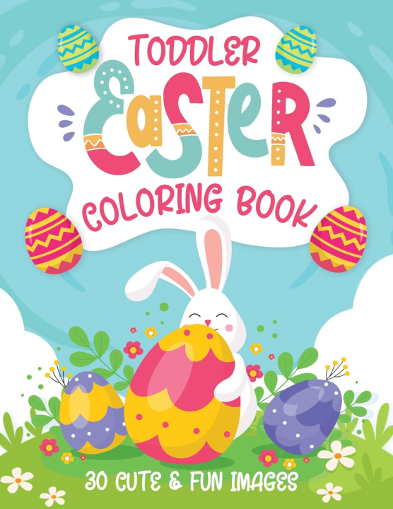 Knjiga Toddler Easter Coloring Book Coloring Books Little Learners Coloring Books