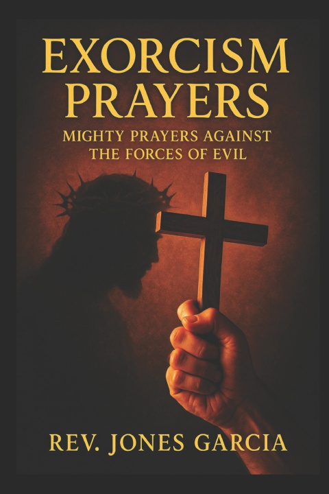 Kniha Exorcism Prayers Garcia Rev. Jones Garcia