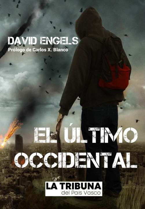 Knjiga El ultimo occidental Engels David Engels