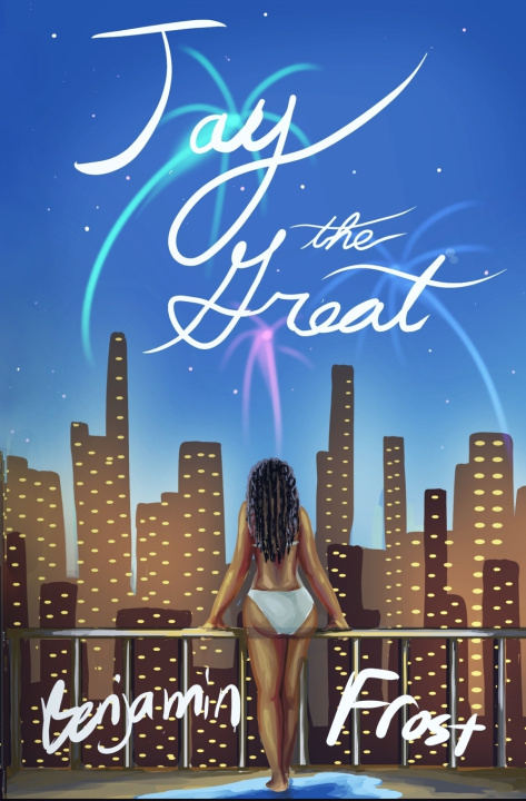 Knjiga Jay the Great Frost Benjamin Frost