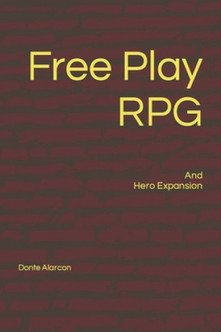Knjiga Free Play RPG Alarcon Donte Alarcon