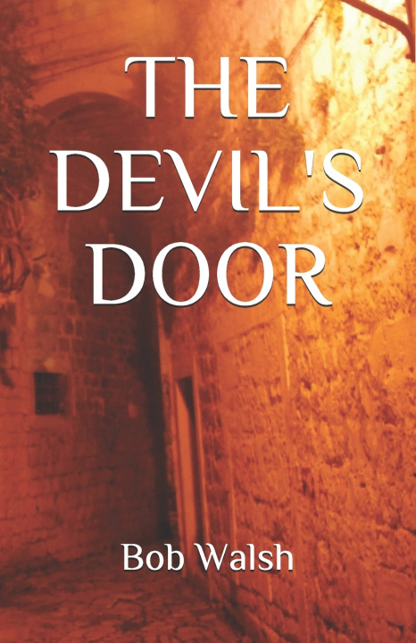 Knjiga Devil's Door Walsh Bob Walsh