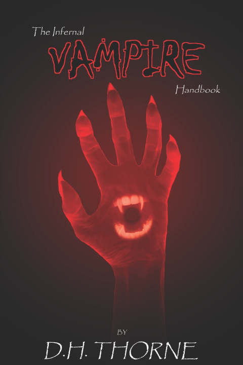 Boek Infernal Vampire Handbook Thorne D.H. Thorne