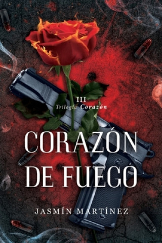Книга Corazon de Fuego Martinez Jasmin Martinez