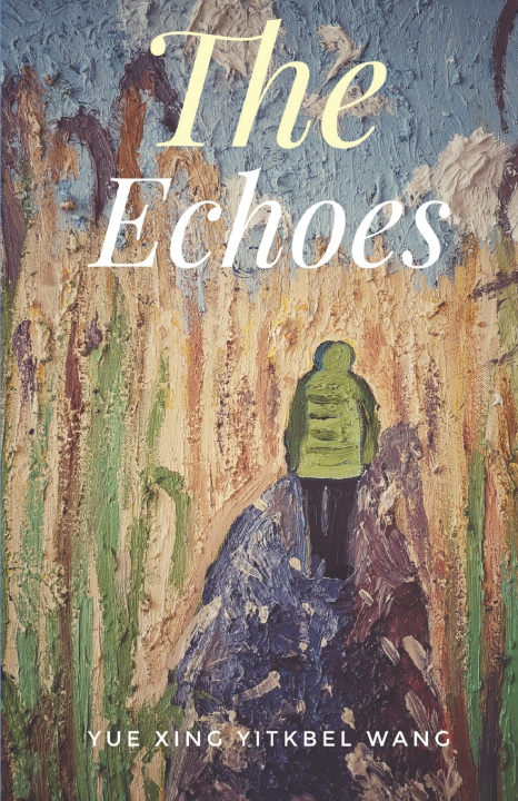 Libro Echoes Wang Yue Xing Yitkbel Wang