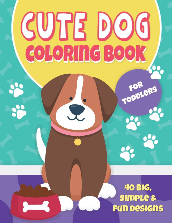 Knjiga Cute Dog Coloring Book For Toddlers Publishing Mango Tree Publishing