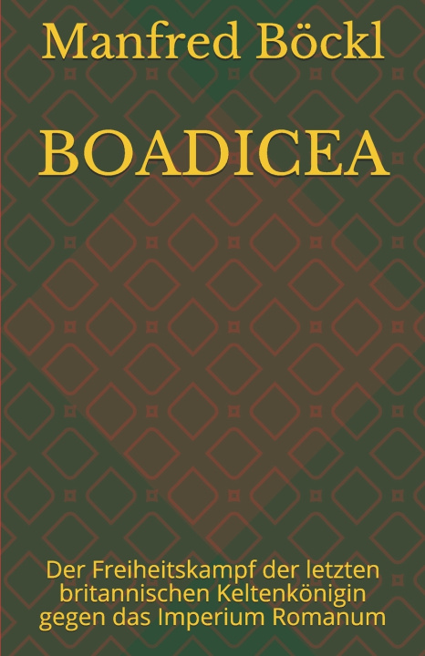 Knjiga Boadicea Bockl Manfred Bockl