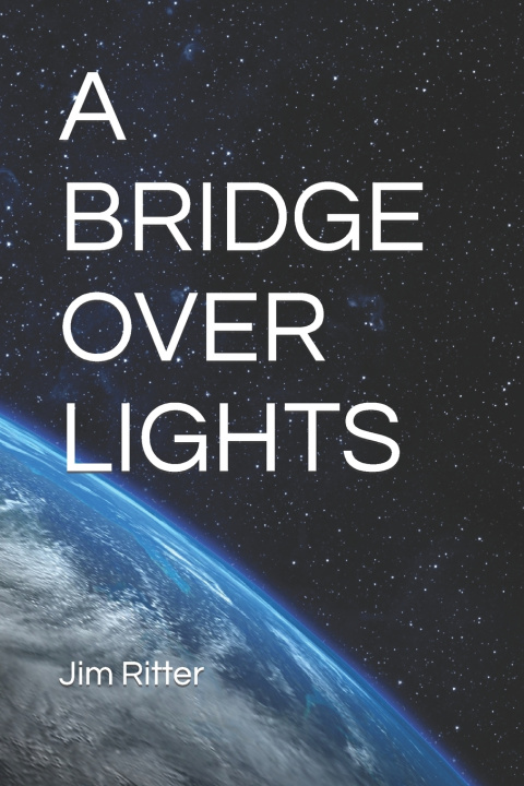 Kniha Bridge Over Lights Ritter Jim Ritter
