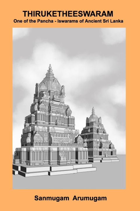 Knjiga Thiruketheeswaram Arumugam Sanmugam Arumugam