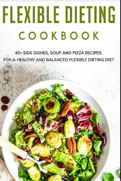Buch Flexible Dieting Cookbook Caleb Njoku Caleb
