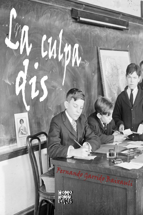 Buch La disculpa Garrido Baixauli Fernando Garrido Baixauli
