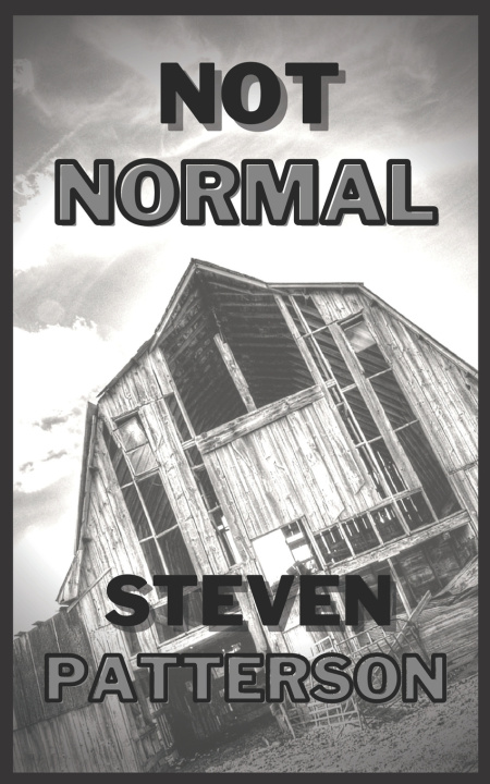 Knjiga Not Normal Patterson Steven Patterson