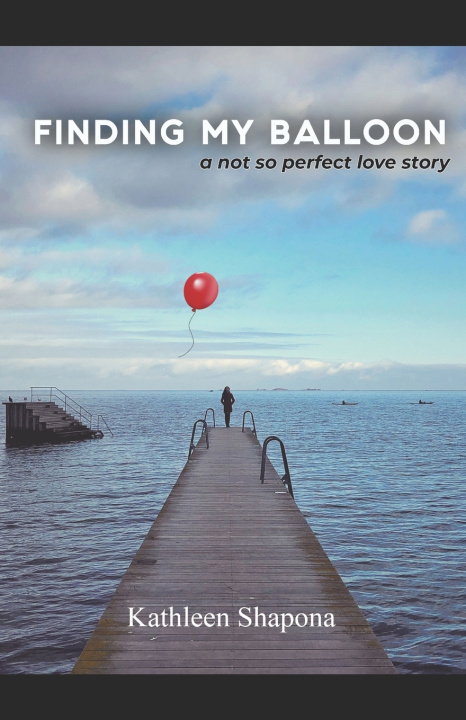 Buch Finding My Balloon Kathleen Shapona