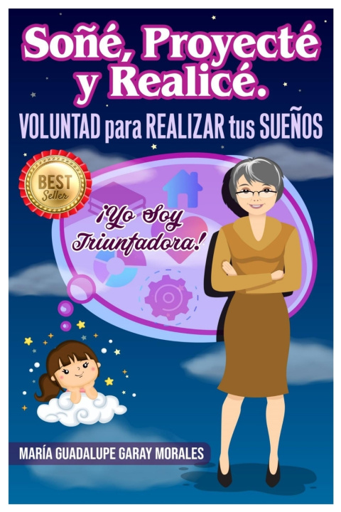 Knjiga Sone, proyecte y realice Garay Morales Maria Guadalupe Garay Morales